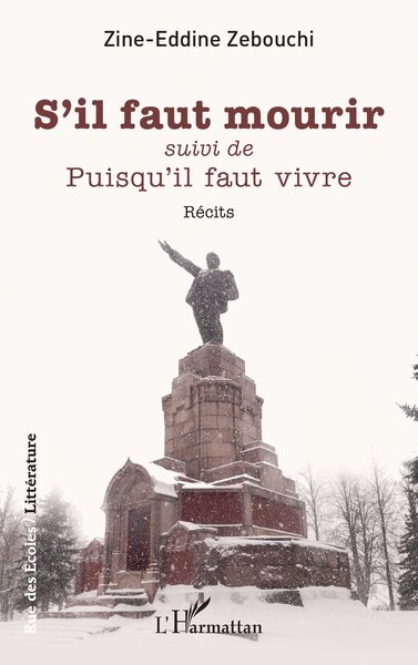 S’il faut mourir - suivi de Puisqu’il faut vivre