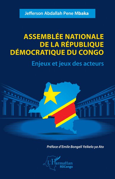 Assemblée nationale de la République démocratique du Congo - Enjeux et jeux des acteurs
