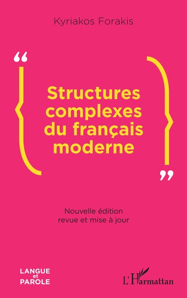 Structures complexes du français moderne - Nouvelle édition revue et mise à jour