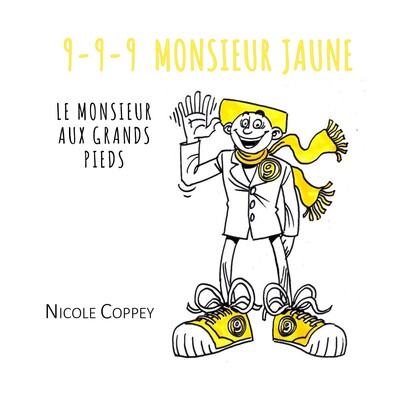 9-9-9 Monsieur jaune - Le monsieur aux grands pieds