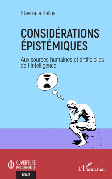 Considérations épistémiques - Aux sources humaines et artificielles de l’intelligence