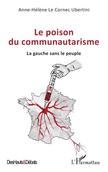 Le poison du communautarisme - La gauche sans le peuple