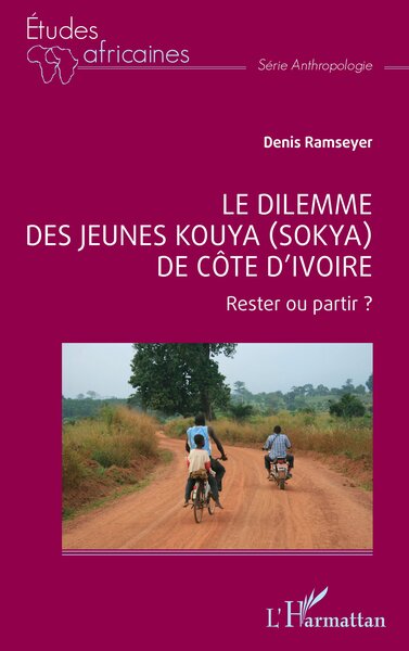 Le dilemme des jeunes Kouya (Sokya) de Côte d’Ivoire - Rester ou partir ?