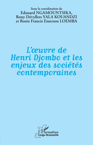 L’œuvre de Henri Djombo  et les enjeux des sociétés contemporaines