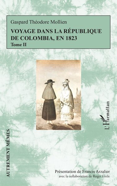 Voyage dans la république de Colombia, en 1823 - Tome II