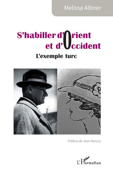 S’habiller d’Orient et d’Occident - L’exemple turc