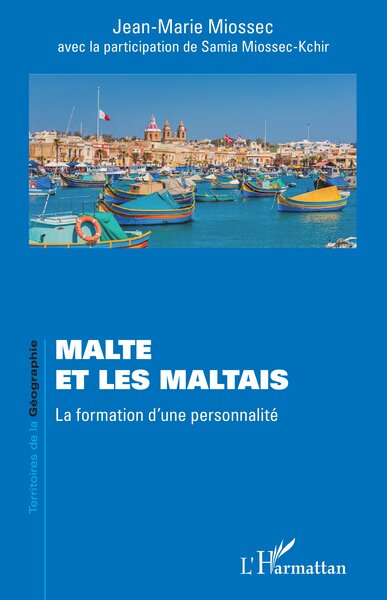 Malte et les Maltais - La formation d’une personnalité