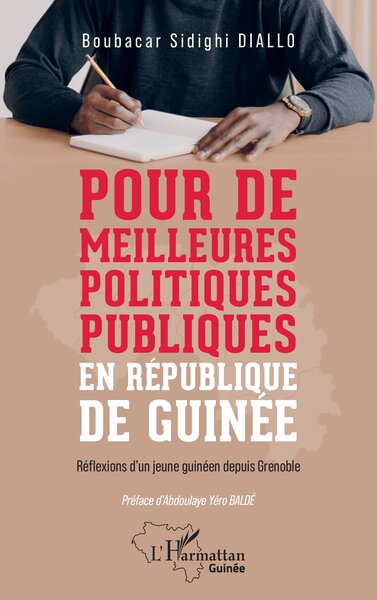 Pour de meilleures politiques publiques en République de Guinée - Réflexions d'un jeune guinéen depuis Grenoble