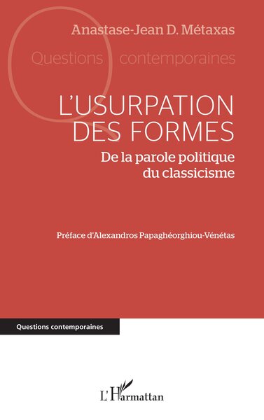 L’usurpation des formes - De la parole politique du classicisme