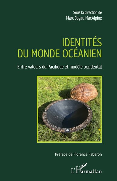 Identités du monde Océanien - Entre valeurs du Pacifique et modèle occidental