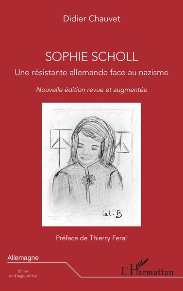 Sophie Scholl - Une résistante allemande face au nazisme