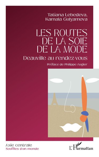 Les routes de la soie de la mode - Deauville au rendez-vous