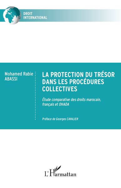 La protection du trésor dans les procédures collectives - Étude comparative des droits marocain, français et OHADA