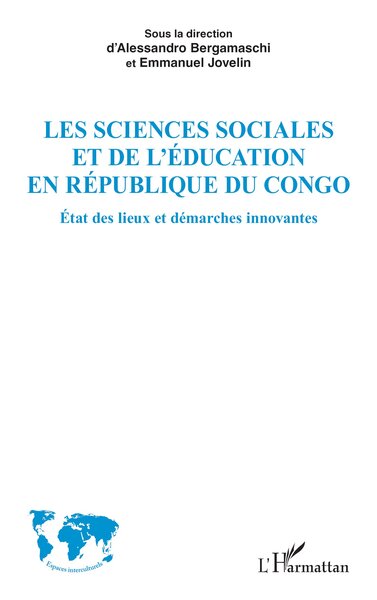 Les sciences sociales et de l’éducation en République du Congo - État des lieux et démarches innovantes