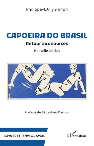 Capoeira do Brasil - Retour aux sources — Nouvelle édition