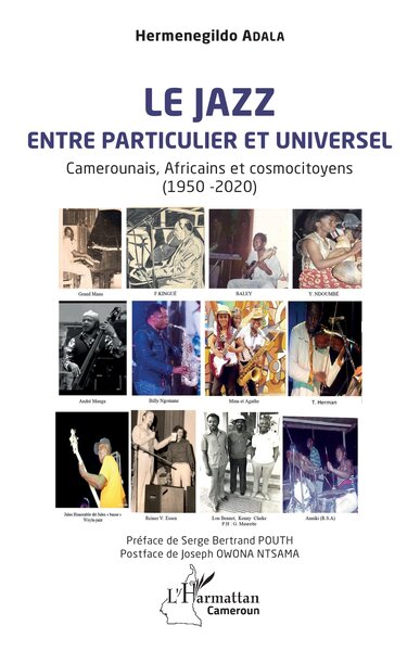 Le jazz entre particulier et universel - Camerounais, Africains et cosmocitoyens   (1950 -2020)