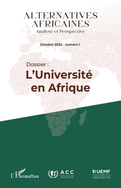 Alternatives africaines Octobre 2024 Numéro 1 - Dossier : L'Université en Afrique