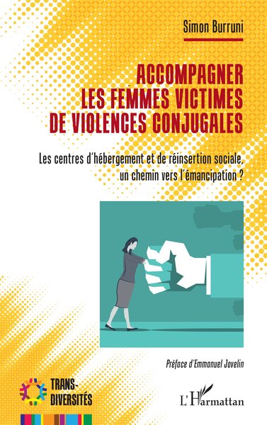 Accompagner les femmes victimes de violences conjugales - Les centres d’hébergement et de réinsertion sociale, un chemin vers l’émancipation ?
