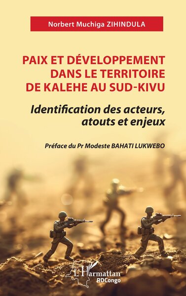 Paix et développement dans le territoire de Kalehe au Sud-Kivu - Identification des acteurs, atouts et enjeux