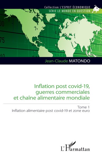 Inflation post covid-19, guerres commerciales et chaîne alimentaire mondiale - Inflation alimentaire post covid-19 et zone euro