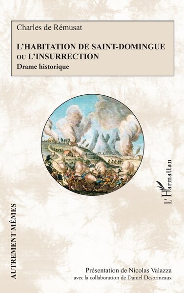 L’Habitation de Saint-Domingue ou L'insurrection - Drame historique
