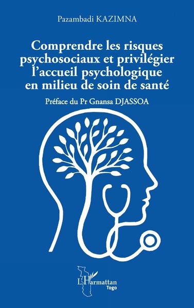 Comprendre les risques psychosociaux et privilégier l’accueil psychologique en milieu de soin de santé