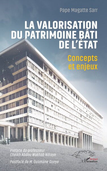 La valorisation du patrimoine bâti de l’État - Concepts et enjeux