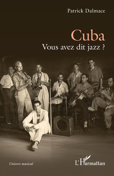 Cuba Vous avez dit jazz ?