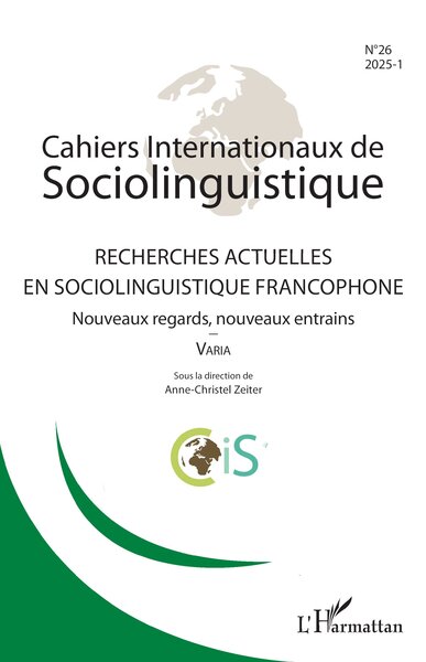Recherches actuelles en sociolinguistique francophone - Nouveaux regards, nouveaux entrains / Varia