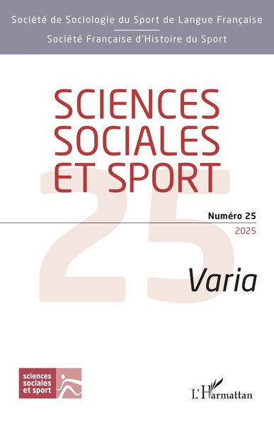 Sciences sociales et sport Numéro 25 - Varia