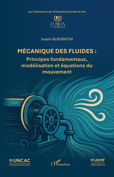 Mécanique des fluides - Principes fondamentaux, modélisation et équations du mouvement
