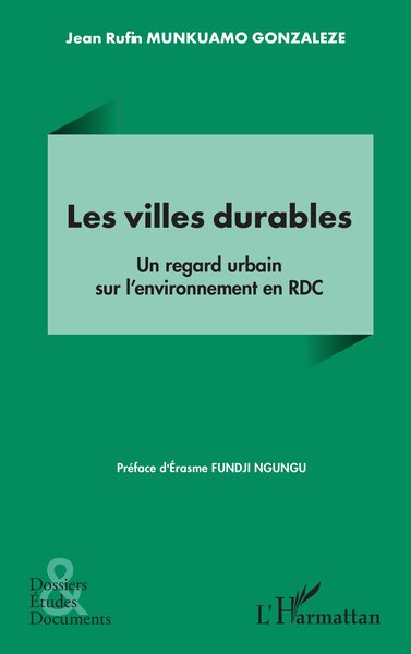 Les villes durables - Un regard urbain sur l’environnement en RDC