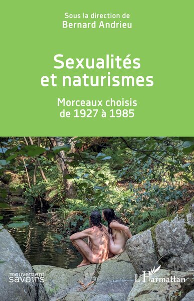Sexualités et naturismes - Morceaux choisis de 1927 à 1985