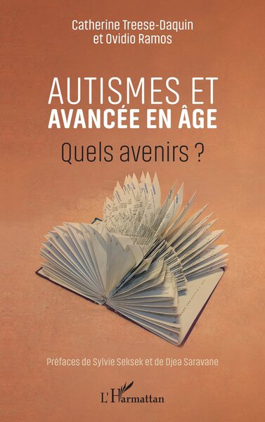 Autismes et avancée en âge - Quels avenirs ?