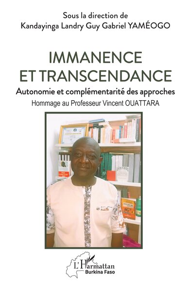 Immanence et transcendance - Autonomie et complémentarité des approches - Hommage au Professeur Vincent OUATTARA