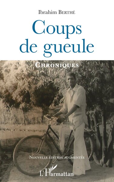 Coups de gueule - Chroniques Nouvelle édition augmentée