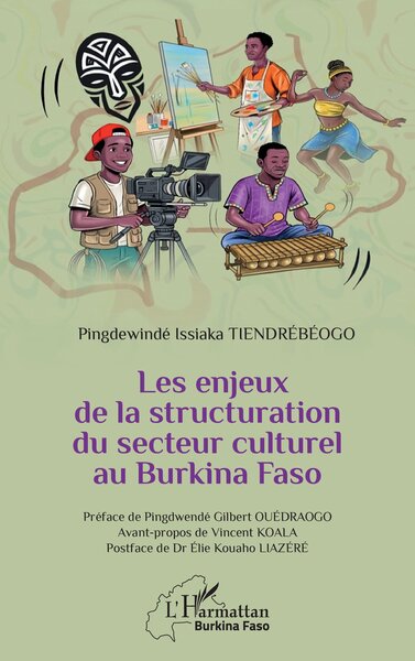 Les enjeux de la structuration du secteur culturel au Burkina Faso