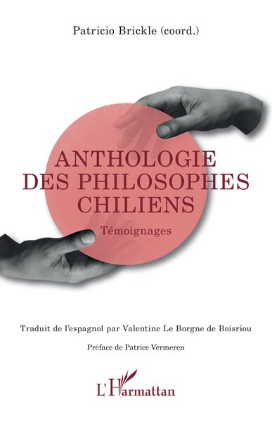 Anthologie des philosophes chiliens - Témoignages