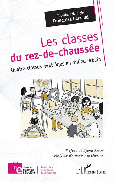 Les classes du rez-de-chaussée - Quatre classes multiâges en milieu urbain