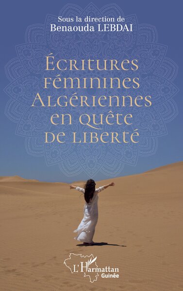 Écritures féminines algériennes en quête de liberté