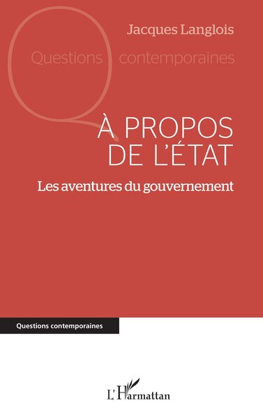 À propos de l’État - Les aventures du gouvernement