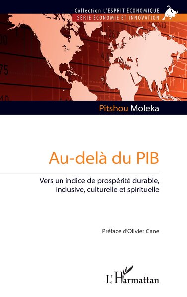 Au-delà du PIB - Vers un indice de prospérité durable, inclusive, culturelle et spirituelle