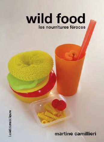 Wild Food - Les nourritures féroces