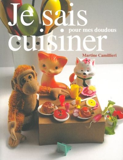 Je sais cuisiner pour mes doudous