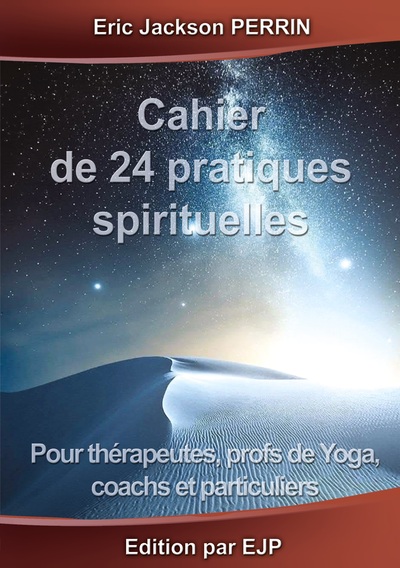 Cahier de 24 Pratiques Spirituelles