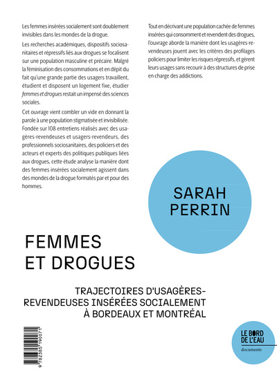 Femmes et drogues - Trajectoires d'usagères-revendeuses insérées socialement à Bordeaux et Montréal