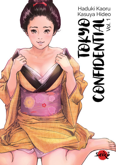 Seikô - Tokyo Confidential - Tome 1