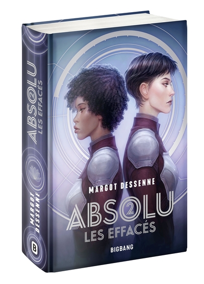 Absolu, T2 : Les Effacés (édition reliée)