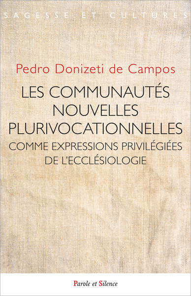 Les communautés nouvelles plurivocationnelles - Formes canoniques et institutionnelles