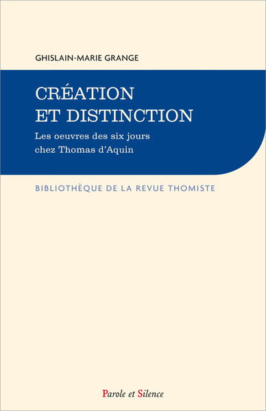 Création et distinction - Les oeuvres des six jours chez Thomas d'Aquin